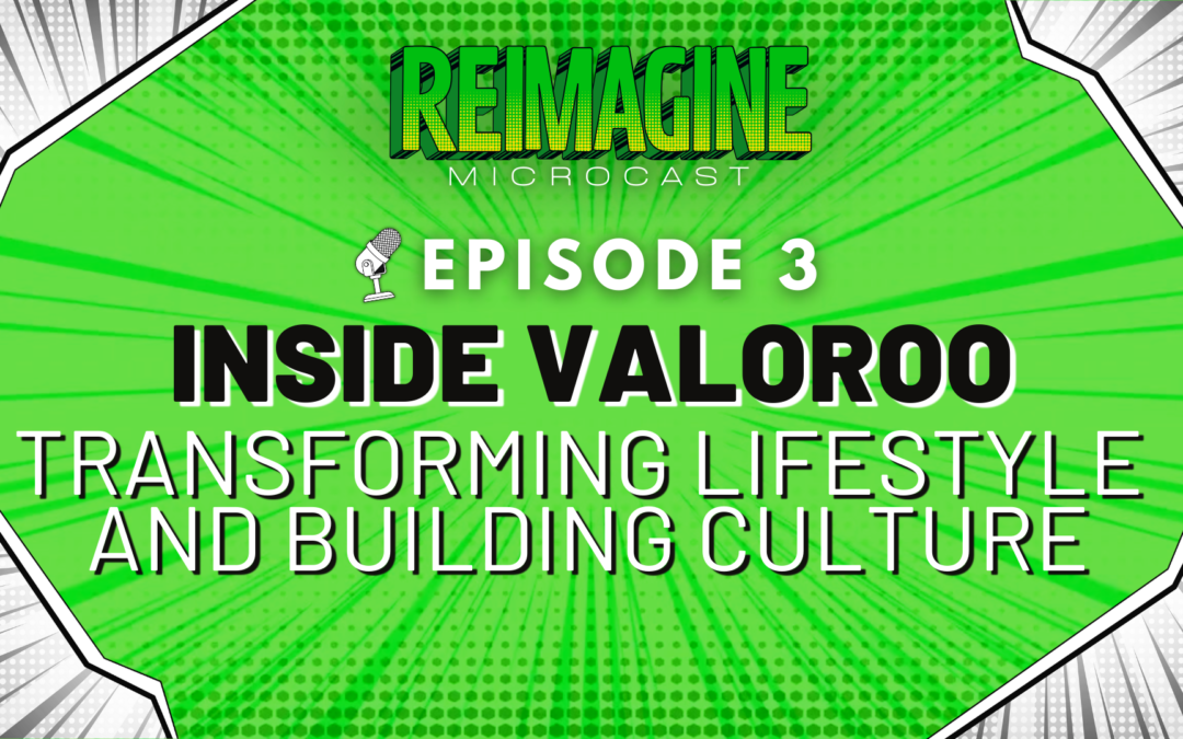 REIMAGINE: Transforming Lifestyle and Building Culture | Work from Home