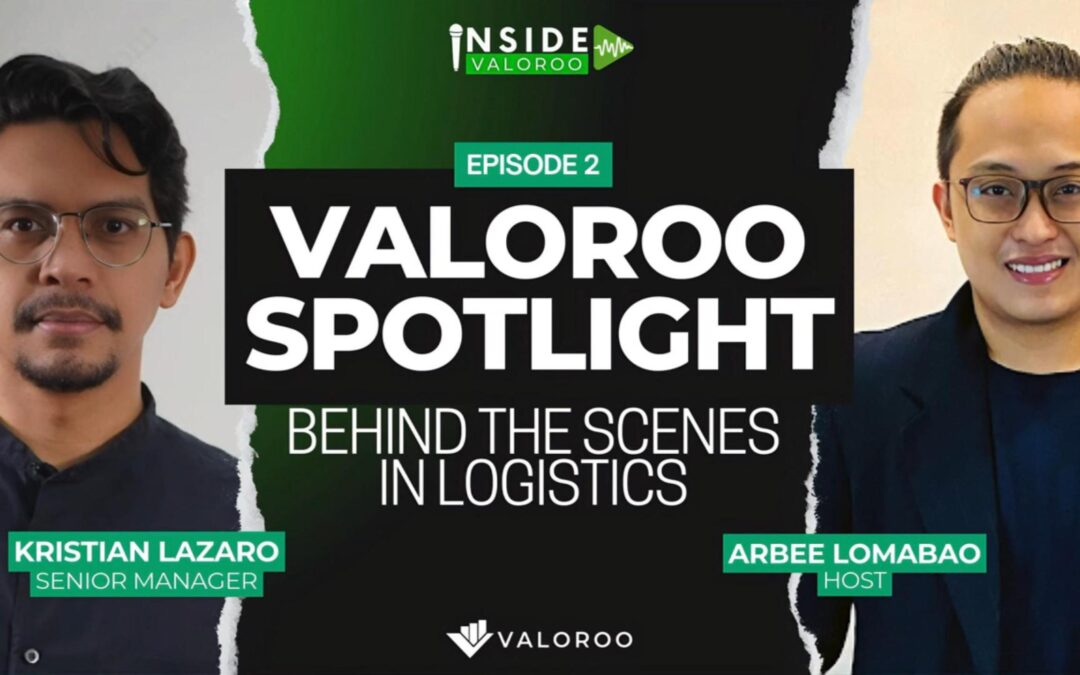 Valoroo Spotlight: Behind the Scenes in Logistics – Episode 2