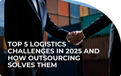 Top 5 Logistics Challenges in 2025 and How Outsourcing Solves Them