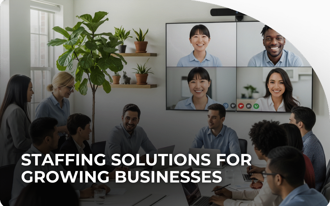 Staffing Solutions for Growing Businesses