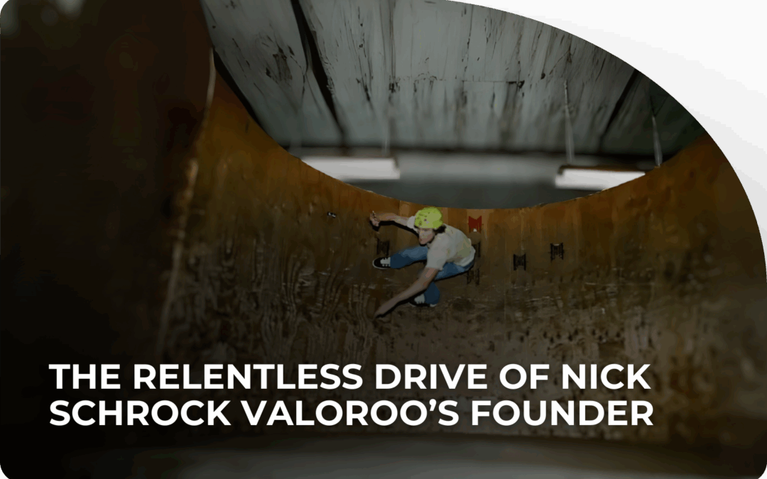 The Relentless Drive of Nick Schrock Valoroo’s Founder