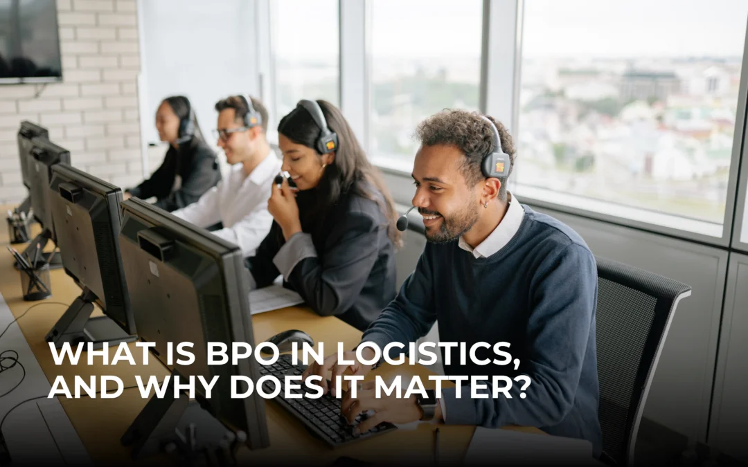 What Is BPO in Logistics, and Why Does It Matter?